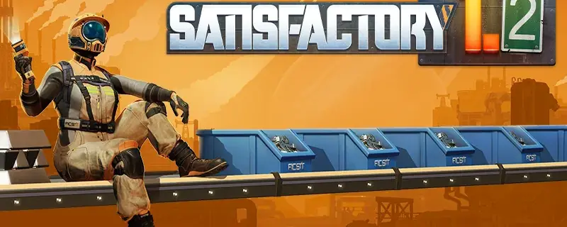Satisfactory 1.2 patch notes: stabilna wersja i pogoda (2 czerwca 2026)