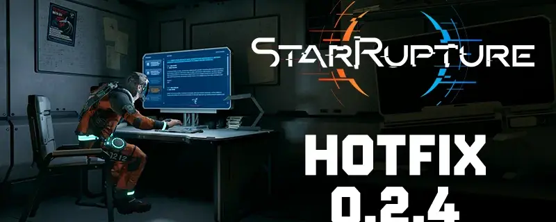 StarRupture Hotfix 0.2.4: Poprawki crashy w co-op (6 maja 2026)