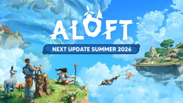 Mapa aktualizacji Aloft: ostatni patch Early Access latem 2026